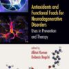 antioxidants and functional foods for neurodegenerative disorders CE course