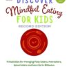 Discover Mindful Eating for Kids Second Edition CE Course