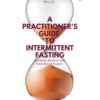 A Practitioner's Guide to Intermittent Fasting CE course