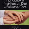 Handbook of Nutrition and Diet in Palliative Care Second Edition CE course