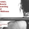 Optimize Protein Maximize Muscle webinar
