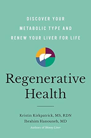 regenerative health discover your metabolic type and renew your liver for life ce course