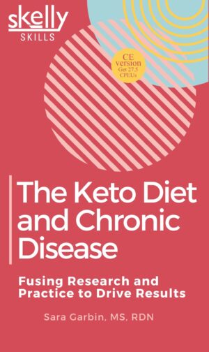 the keto diet and chronic disease CE course